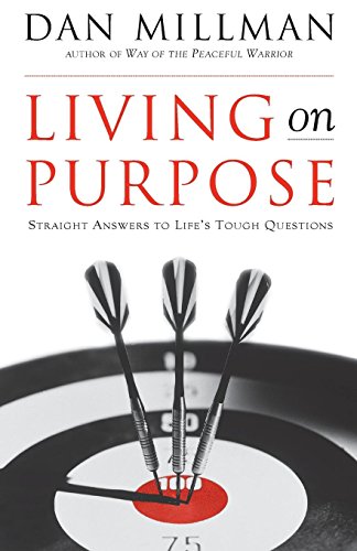 Beispielbild fr Living on Purpose: Straight Answers to Universal Questions zum Verkauf von WorldofBooks