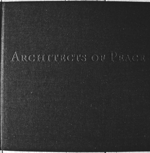 9781577311454: Architects of Peace: Visions of Hope in Words and Images (Special Edition)