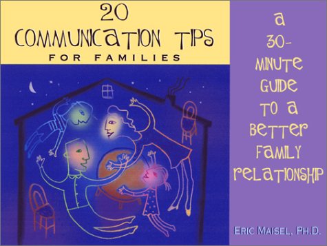 Stock image for 20 Communication Tips for Families: A 30-Minute Guide to a Better Family Relationship for sale by SecondSale