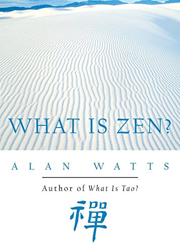 Stock image for What Is Zen? for sale by Wonder Book
