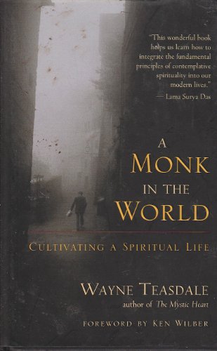 Stock image for A Monk in the World: Cultivating a Spiritual Life for sale by Orion Tech