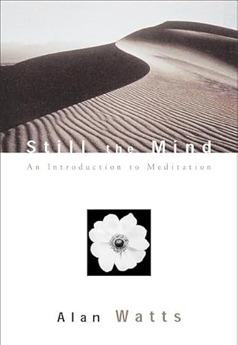 Beispielbild fr Still the Mind : An Introduction to Meditation zum Verkauf von Better World Books