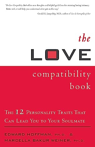 Imagen de archivo de The Love Compatibility Book : The 12 Personality Traits That Can Lead You to Your Soulmate a la venta por Better World Books