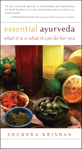 Stock image for Essential Ayurveda : What It Is and What It Can Do for You for sale by Better World Books