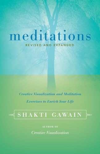 Beispielbild fr Meditations: Creative Visualization and Meditation Exercises to Enrich Your Life (Gawain, Shakti) zum Verkauf von Goodwill