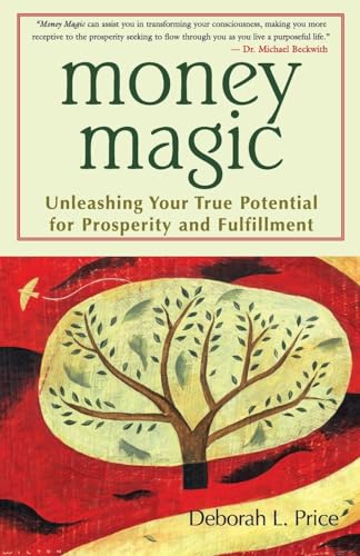 Beispielbild fr Money Magic: Unleashing Your True Potential for Prosperity and Fulfillment zum Verkauf von SecondSale