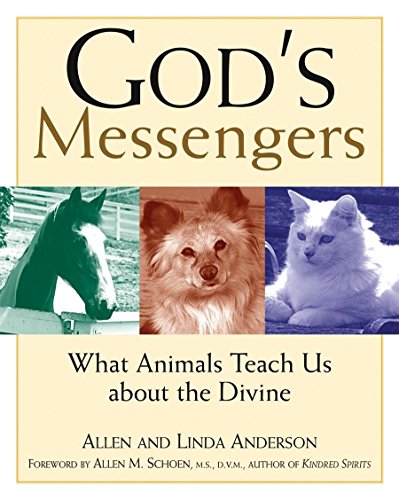 Stock image for God's Messengers: What Animals Teach Us About the Divine for sale by Your Online Bookstore