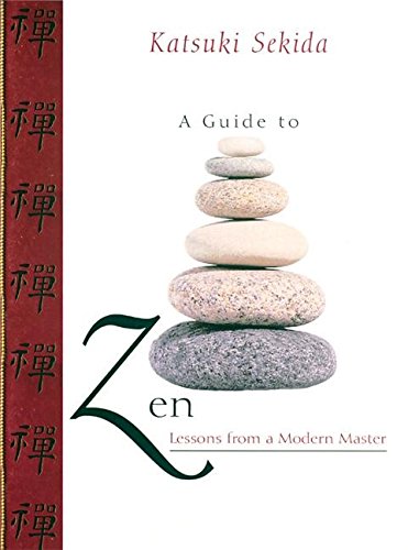 Imagen de archivo de A Guide to Zen : Lessons from a Modern Master a la venta por Better World Books