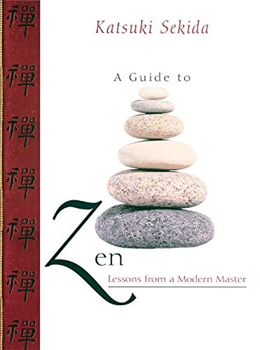 Stock image for A Guide to Zen : Lessons from a Modern Master for sale by Better World Books