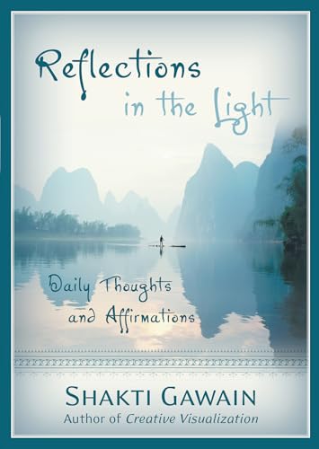 9781577314103: Reflections in the Light: Daily Thoughts and Affirmations