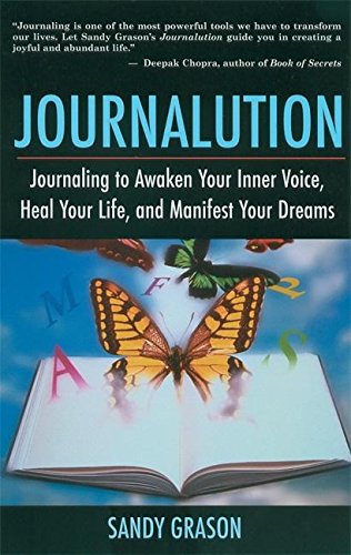 9781577314837: Journalution: Journal Writing to Heal Your Life and Manifest Your Dreams