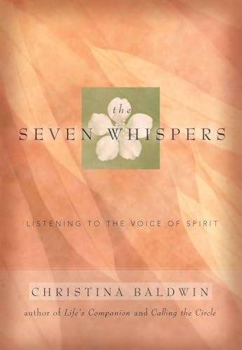 Stock image for The Seven Whispers: A Spiritual Practice for Times Like These for sale by ThriftBooks-Dallas