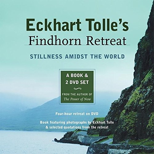 Imagen de archivo de Eckhart Tolle's Findhorn Retreat: Stillness Amidst the World: A Book and 2 DVD Set a la venta por Reliant Bookstore