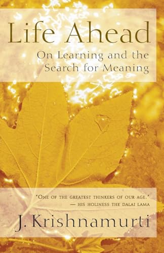 Beispielbild fr Life Ahead : On Learning and the Search for Meaning zum Verkauf von Better World Books