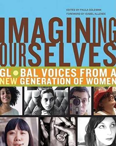 Stock image for Imagining Ourselves: Global Voices from a New Generation of Women for sale by WorldofBooks