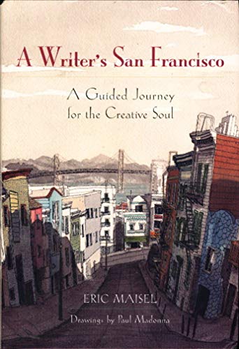 Beispielbild fr A Writer's San Francisco: A Guided Journey for the Creative Soul zum Verkauf von BooksRun