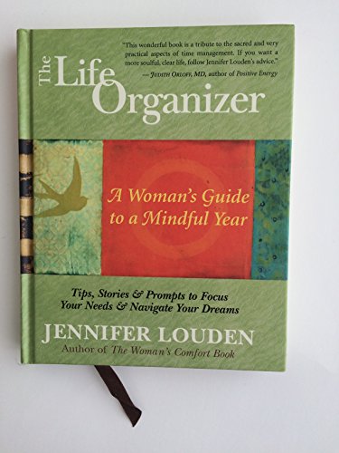 Stock image for The Life Organizer: A Woman's Guide to a Mindful Year for sale by Gulf Coast Books