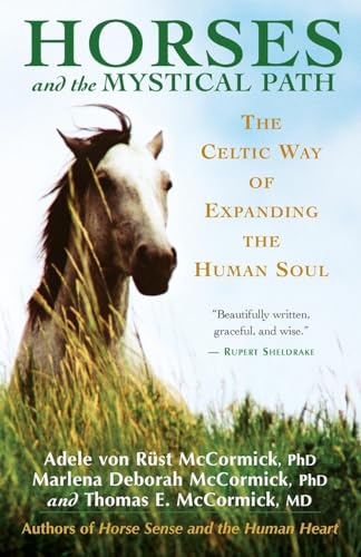 9781577315568: Horses and the Mystical Path: The Celtic Way of Expanding the Human Soul