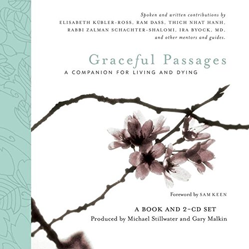 GRACEFUL PASSAGES: A Companion For Living & Dying (H + 2 CD) (new edition)