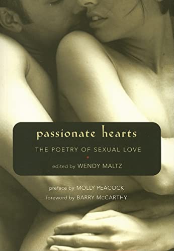 Stock image for Passionate Hearts: The Poetry of Sexual Love for sale by Ergodebooks