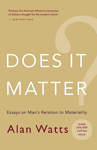 Beispielbild fr Does It Matter?: Essays on Man s Relation to Materiality zum Verkauf von Goodwill of Colorado