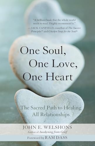 Stock image for One Soul, One Love, One Heart: The Sacred Path to Healing All Relationships for sale by WorldofBooks