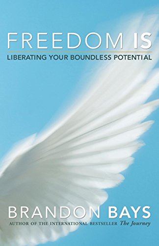 Stock image for Freedom Is: Liberating Your Boundless Potential for sale by HPB-Emerald