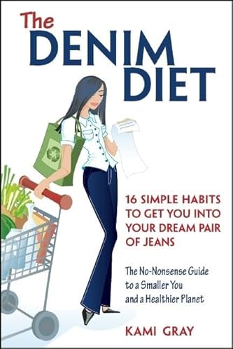 DENIM DIET: 16 Simple Habits To Get You Into Your Dream Pair Of Jeans