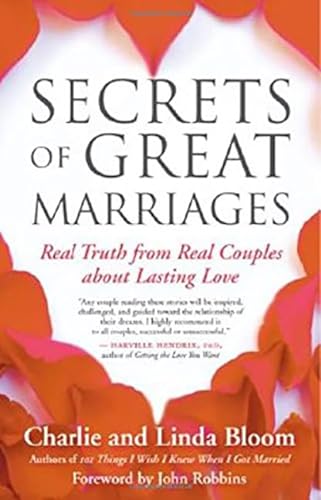 Stock image for Secrets of Great Marriages: Real Truth from Real Couples about Lasting Love for sale by SecondSale