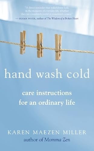 Beispielbild fr Hand Wash Cold: Care Instructions for an Ordinary Life zum Verkauf von Wonder Book