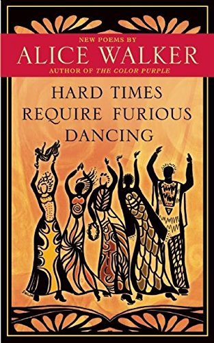 Beispielbild fr Hard Times Require Furious Dancing (A Palm of Her Hand Project) zum Verkauf von BooksRun