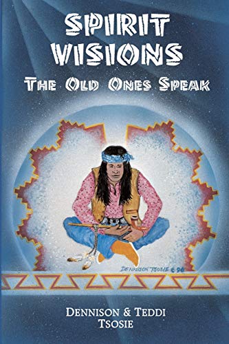 Beispielbild fr Spirit Visions: The Old Ones Speak zum Verkauf von WorldofBooks