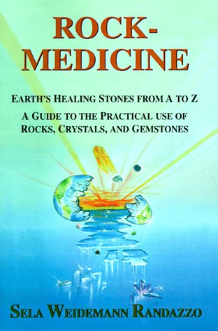 Beispielbild fr Rock Medicine: Earth's Healing Stones from A to Z, a Guide to the Practical Use of Rocks, Crystals & Gemstones zum Verkauf von ThriftBooks-Dallas