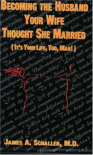9781577330592: Becoming the Husband Your Wife Thought She Married: It's Your Life Too, Man