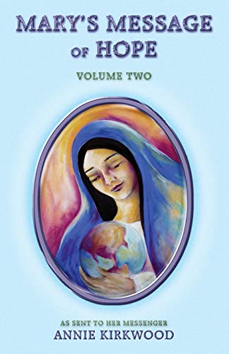 9781577330622: Mary's Message of Hope Vol 2: As Given to Her Messenger