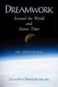 9781577331902: Dreamwork: Around the World and Across Time: An Anthology