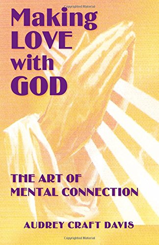 9781577331919: Making Love With God: The Art of Mental Connection