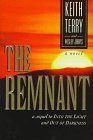 Stock image for The Remnant: A Novel for sale by SecondSale