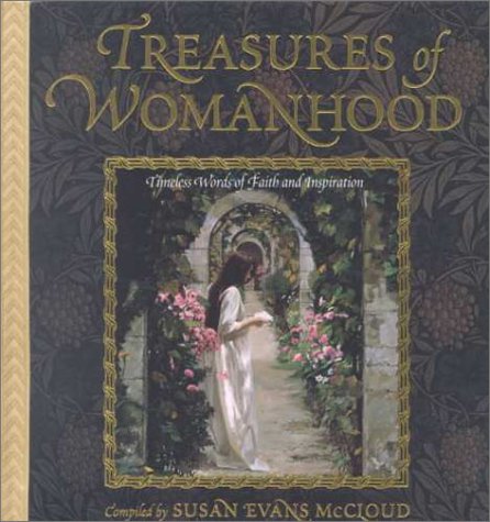 Stock image for Treasures of Womanhood: Timeless Words of Faith and Inspiration for sale by ThriftBooks-Atlanta
