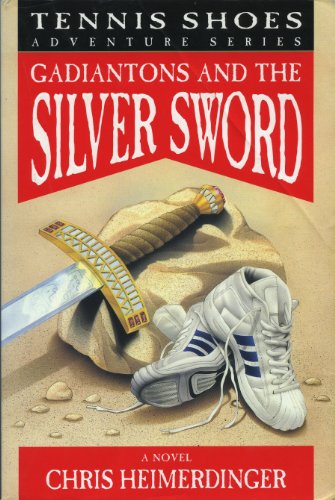 Stock image for Gadiantons And The Silver Sword, Tennis Shoes Adventure Series [[Paperback] 1999] for sale by -OnTimeBooks-