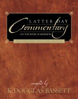 Latter-day commentary on the Book of Mormon (9781577345343) by K. Douglas Bassett