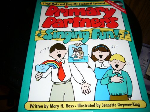 Stock image for PRIMARY PARTNERS SINGING FUN: I Will Make and Keep My Baptismal Covenant for sale by Jenson Books Inc
