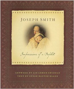 Impressions of The Prophet Joseph (9781577345619) by Liz Lemon Swindle