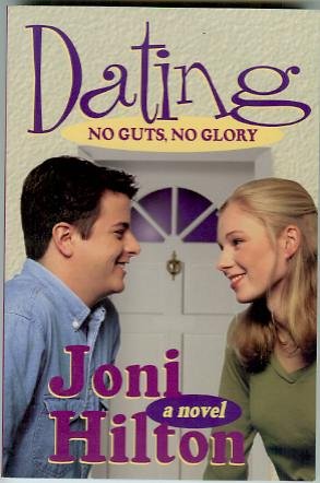 Imagen de archivo de Dating: No Guts, No Glory a la venta por ThriftBooks-Atlanta