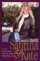 Stock image for Sabrina and Kate: A Novel for sale by SecondSale