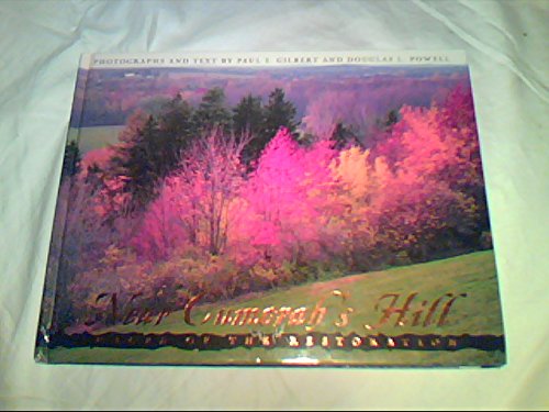 Stock image for Near Cumorah's Hill: Images of the Restorations for sale by ThriftBooks-Dallas