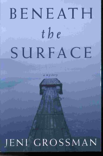 Stock image for Beneath the Surface: A Novel for sale by Utah Book and Magazine