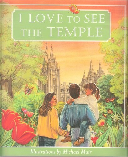 Beispielbild fr I Love to See the Temple zum Verkauf von ThriftBooks-Atlanta