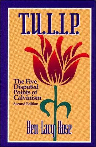 Imagen de archivo de T.u.l.i.p.: The Five Disputed Points of Calvinism a la venta por BooksRun