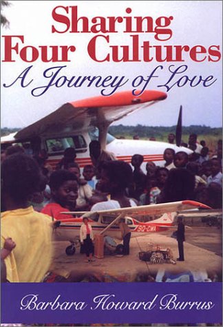 Beispielbild fr Sharing four cultures: A journey of love zum Verkauf von SecondSale